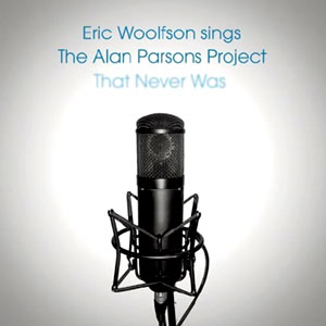 Eric Woolfson - Sings the Alan Parsons Project that Never Was